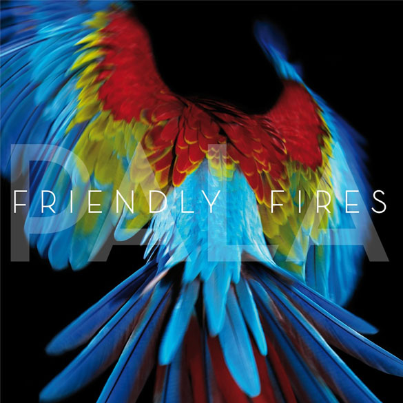 song of the day friendly fires blue cassette