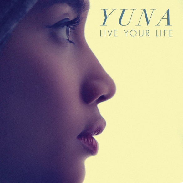 Yuna feat. Theophilus London  - Live Your Live